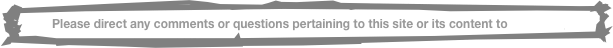   Please direct any comments or questions pertaining to this site or its content to Erica Veil