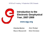 Introduction to the Electronic Geophysical Year, 2007-2008